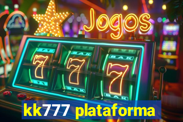 kk777 plataforma